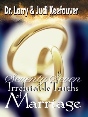 cover image of 77 Irrefutable Truths of Marriage